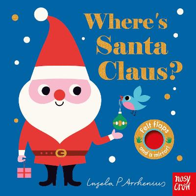 Εκδόσεις Nosy Crow - Where's Santa Claus? - Ingela P Arrhenius