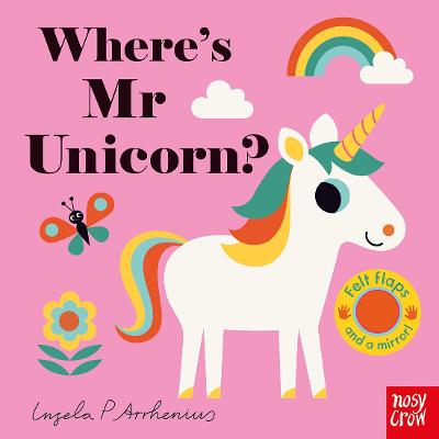 Εκδόσεις Nosy Crow - Where's Mr Unicorn? - Ingela P Arrhenius
