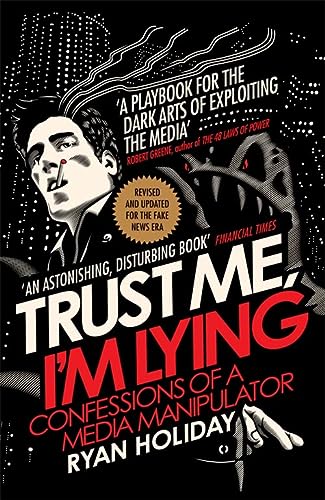 Εκδόσεις Profile - Trust Me I'm Lying - Ryan Holiday