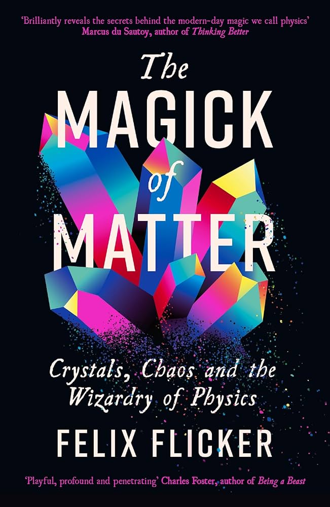 Εκδόσεις Profile - The Magick of Matter - Felix Flicker