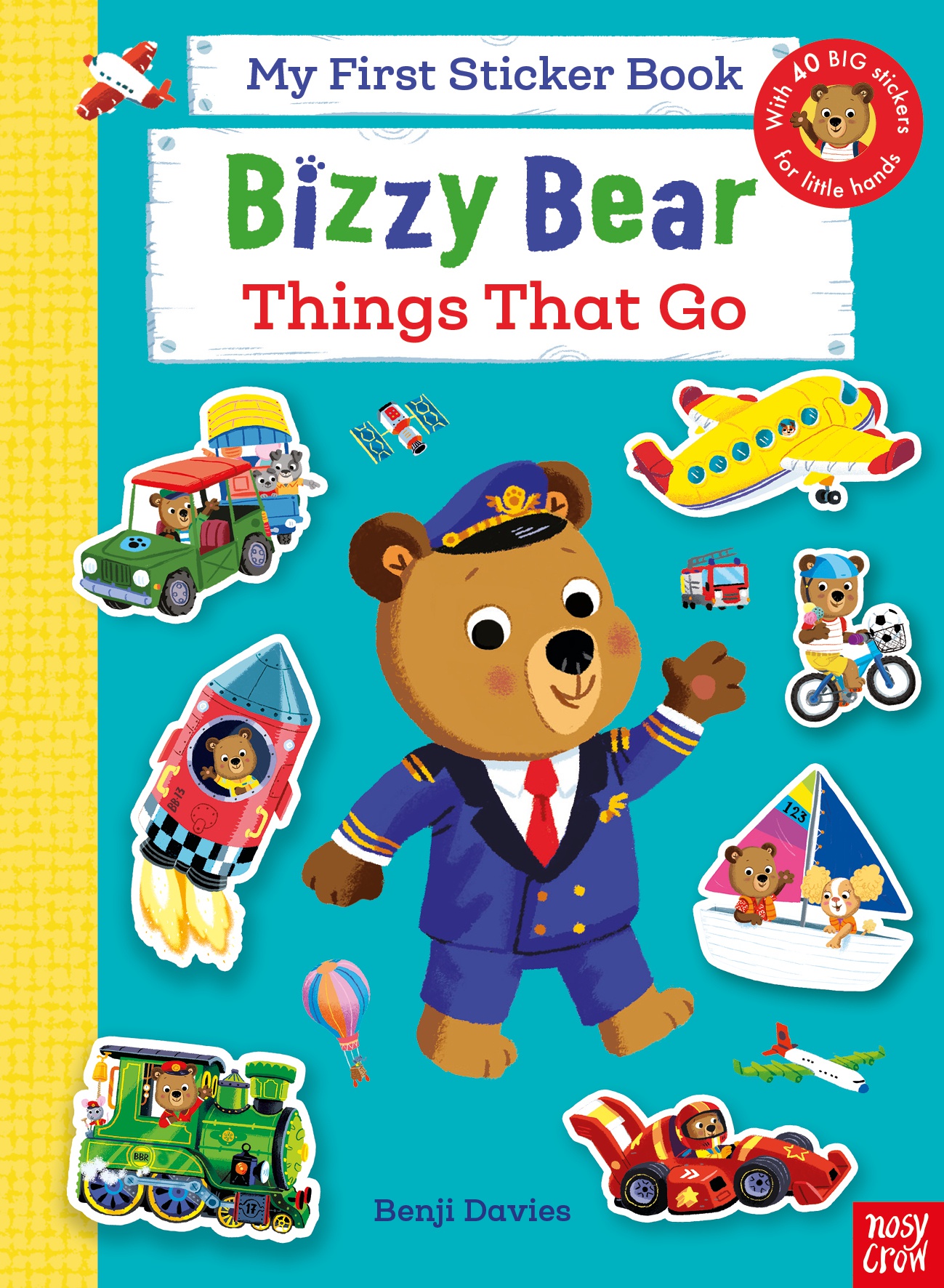 Εκδόσεις Nosy Crow - Bizzy Bear:My First Sticker Book Things That Go - Benji Davies