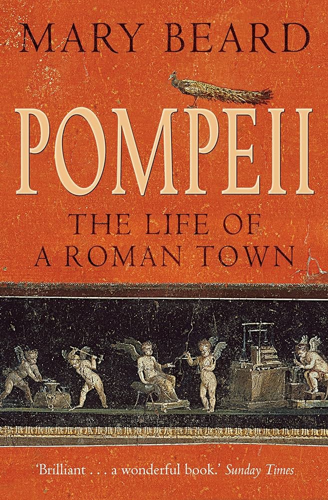 Εκδόσεις Profile - Pompeii:The Life of a Roman Town - Mary Beard