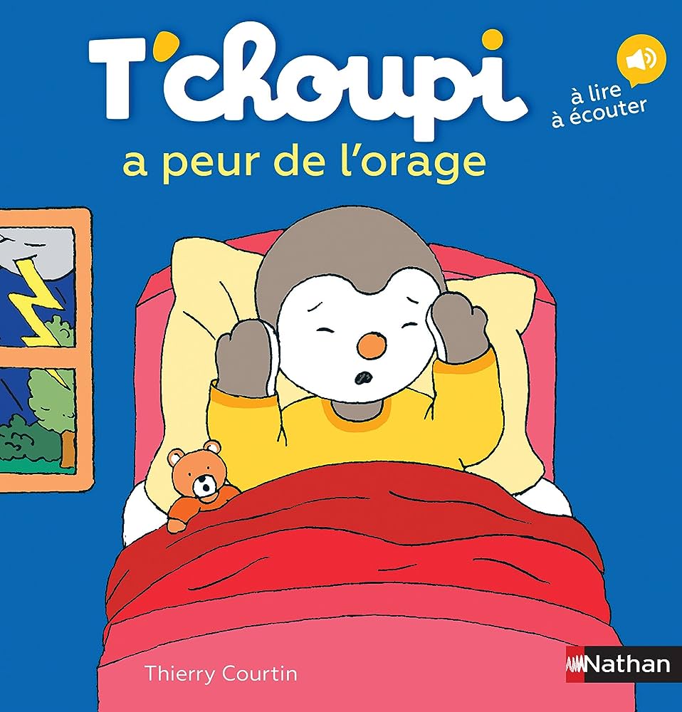 Εκδόσεις Nathan - T'choupi a peur de l'orage  - Thierry Courtin