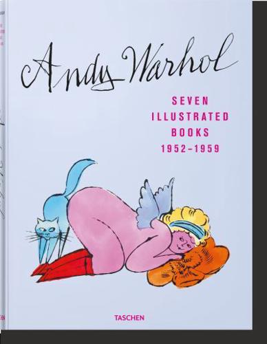 Publisher Taschen - Andy Warhol.Seven Illustrated Books 1952-1959(Taschen XL) -  Nina Schleif