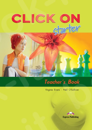 Click On starter   - Teacher's Book (interleaved) (Καθηγητή)