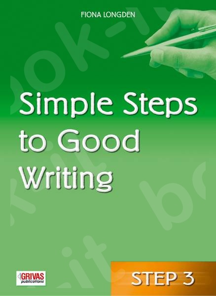 Simple Steps to Good Writing 3 - Student's Book(Grivas)