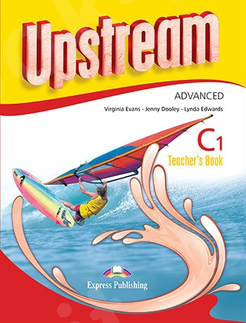 Upstream Advanced C1  - Teacher's Book (Καθηγητή) (3rd Edition)