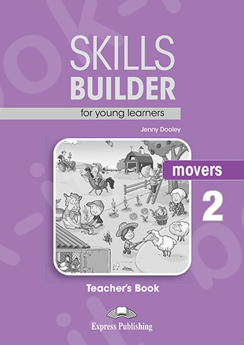 Skills Builder MOVERS 2 - Teacher's Book (Βιβλίο Καθηγητή) - Revised 2018