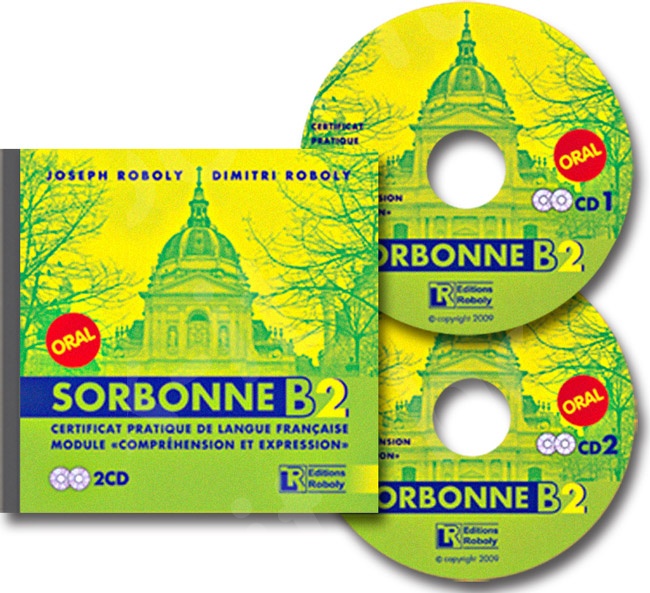 Sorbonne B2 Certificat Pratique de Langue Française - 2 CD Audio