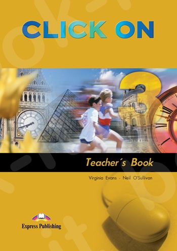 Click On 3 - Teacher's Book (interleaved) (Καθηγητή)