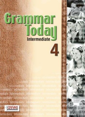 Grammar Today 4 - Student's Book(Grivas)