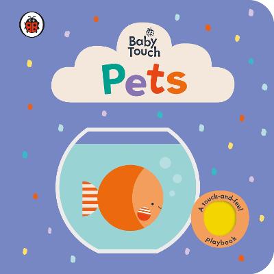 Εκδόσεις Penguin - Baby Touch:Pets(A touch-and-feel playbook) - Ladybird