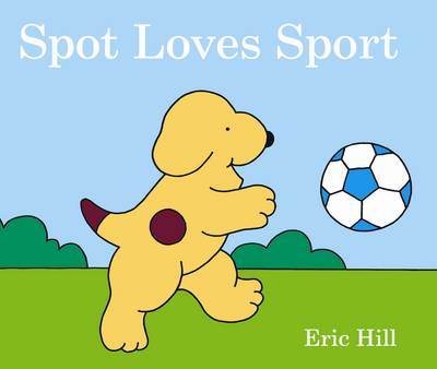 Εκδόσεις Penguin - Spot Loves Sport - Eric Hill