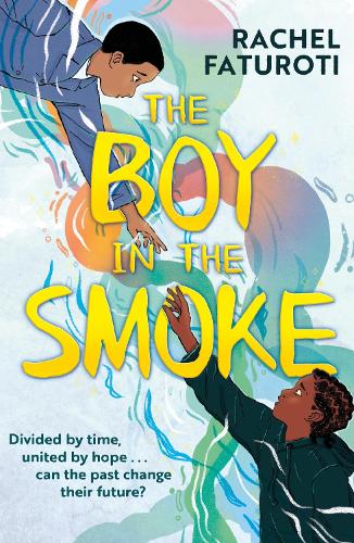 Εκδόσεις Hodder & Stoughton - The Boy in the Smoke - Rachel Faturoti