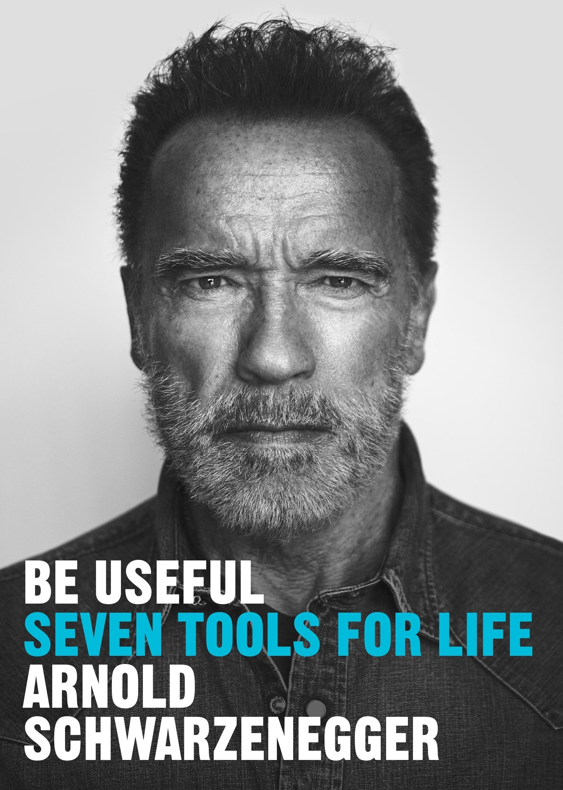 Εκδόσεις Ebury Press  - Be Useful - Arnold Schwarzenegger