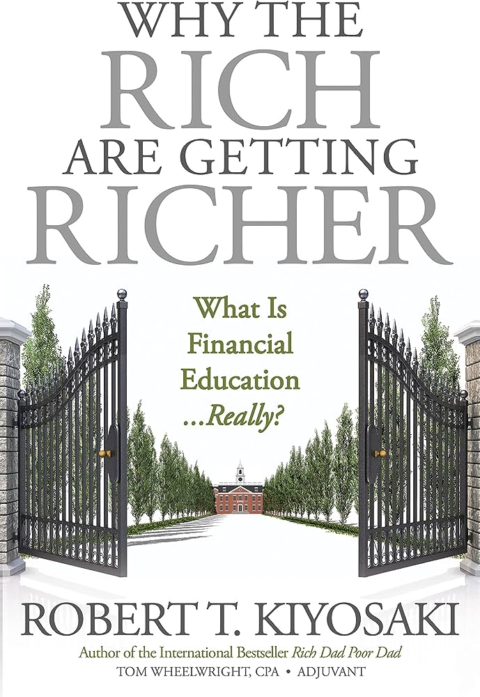 Εκδόσεις Plata Publishing - Why the Rich Are Getting Richer - Robert T. Kiyosaki,Tom Wheelwright