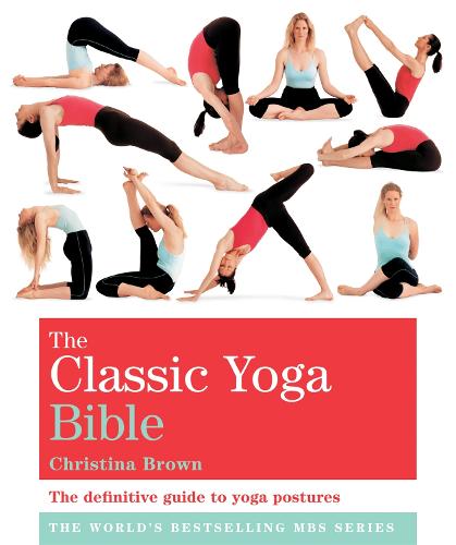 Εκδόσεις Octopus  - The Classic Yoga Bible - Christina Brown