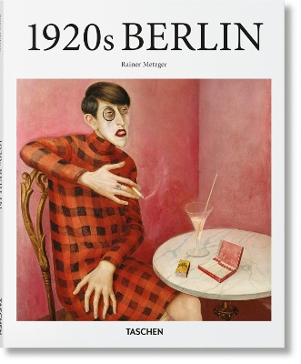 Εκδόσεις Taschen - 1920s Berlin(Taschen Basic Art Series) - Rainer Metzger
