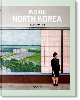 Εκδόσεις Taschen - Inside North Korea (Taschen XL) - Oliver Wainwright