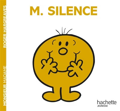 Εκδόσεις Hachette - Collection Monsieur Madame(Monsieur Silence)