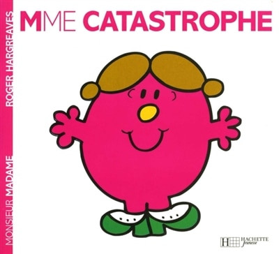 Εκδόσεις Hachette - Collection Monsieur Madame(Madame Catastrophe)