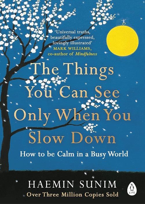 Εκδόσεις Penguin - The Things You Can See Only When You Slow Down - Haemin Sunim