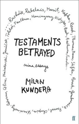 Εκδόσεις Faber & Faber - Testaments Betrayed - Milan Kundera