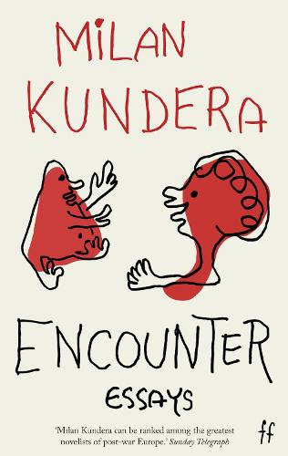 Εκδόσεις Faber & Faber - Encounter - Milan Kundera