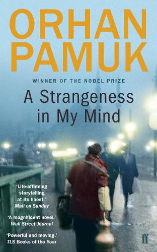 Εκδόσεις Faber & Faber - A Strangeness in My Mind - Orhan Pamuk