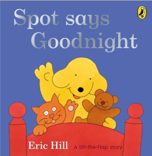 Εκδόσεις Warne - Spot Says Goodnight - Eric Hill