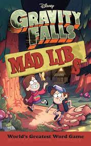Εκδόσεις Disney Publishing Worldwide - Gravity Falls Mad Libs - Laura Macchiarola