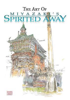 Εκδόσεις Viz Media - The Art of Miyazaki's Spirited Away - Hayao Miyazaki