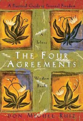 Εκδόσεις Amber-Allen Publishing - The Four Agreements - Don Miguel Ruiz