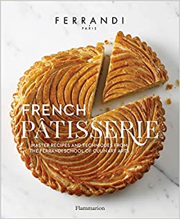 Publisher Flammarion - French Patisserie -  Ferrandi Paris