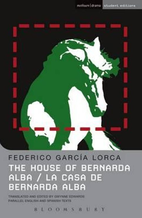 Εκδόσεις Methuen Drama - The House Of Bernarda Alba/La casa de Bernarda Alba - Federico Garcia Lorca