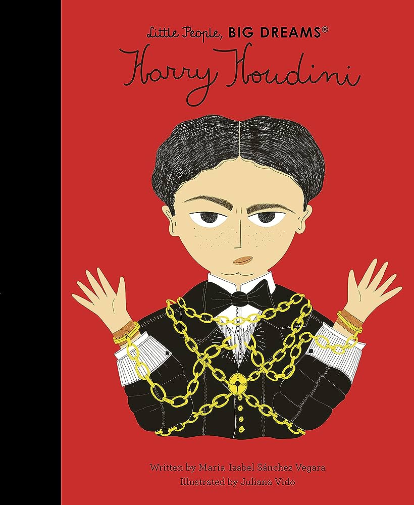 Εκδόσεις Frances Lincoln - Little People, Big Dreams(Harry Houdini) - Maria Isabel Sanchez Vegara