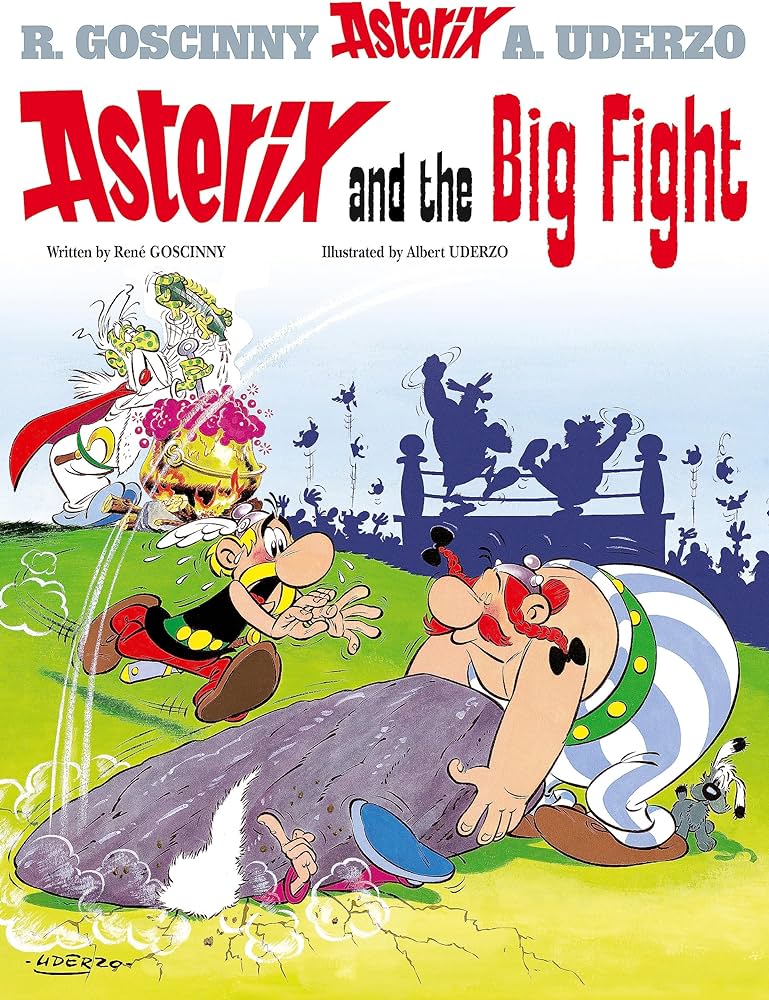 Εκδόσεις Little, Brown Book Group - Asterix and The Big Fight(Album 7) - Albert Uderzo,René Goscinny