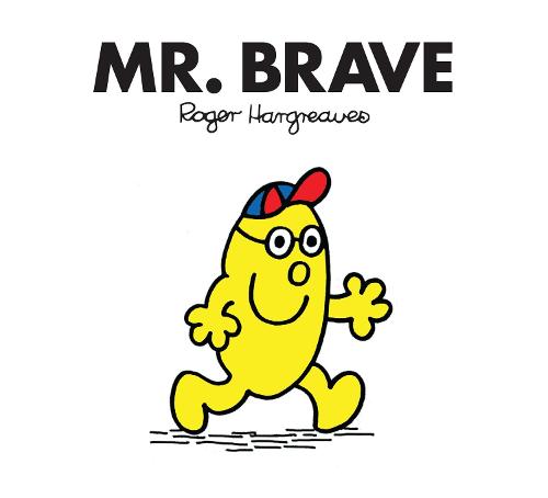 Εκδόσεις Egmont Children's Books - Mr. Brave(Mr Men and Little Miss) - Roger Hargreaves