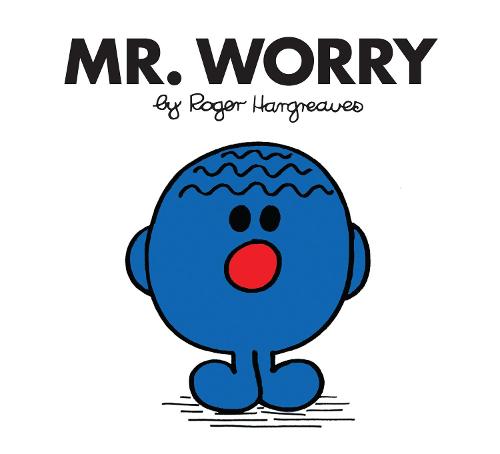 Εκδόσεις Egmont Children's Books - Mr. Worry(Mr Men and Little Miss) - Roger Hargreaves