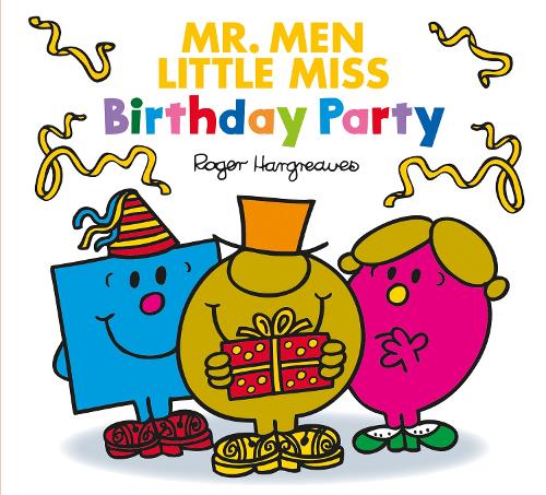 Εκδόσεις Egmont Children's Books - Birthday Party(Mr Men and Little Miss) - Roger Hargreaves