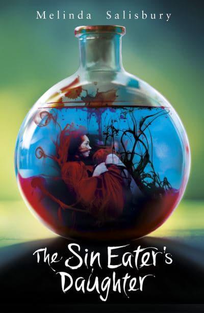 Publisher Scholastic - The Sin Eater's Daughter - Melinda Salisbury