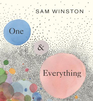 Εκδόσεις Walker Books - One and Everything - Sam Winston
