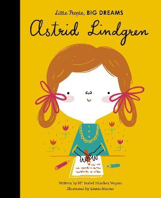 Εκδόσεις Frances Lincoln - Little People,Big Dreams(Astrid Lindgren) - Maria Isabel Sanchez Vegara
