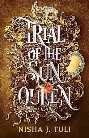 Εκδόσεις Little Brown,Book Group - Trial of the Sun Queen (Artefacts of Ouranos:Book 1) - Nisha J. Tuli