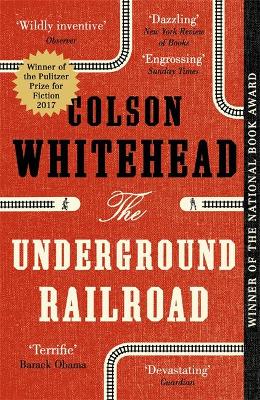 Εκδόσεις Little Brown,Book Group - The Underground Railroad - Colson Whitehead