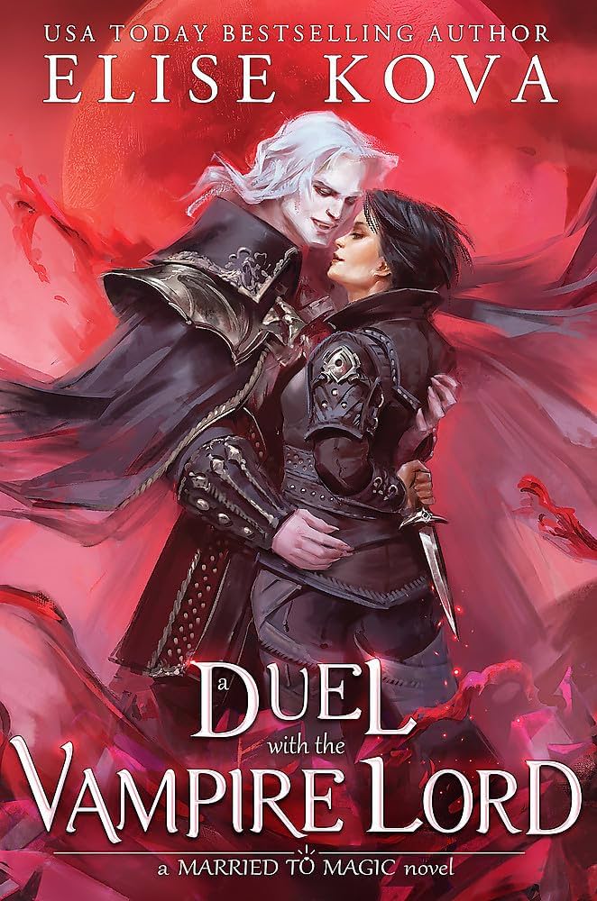 Εκδόσεις Orion Publishing - A Duel with the Vampire Lord(Married to Magic Book 3) - Elise Kova