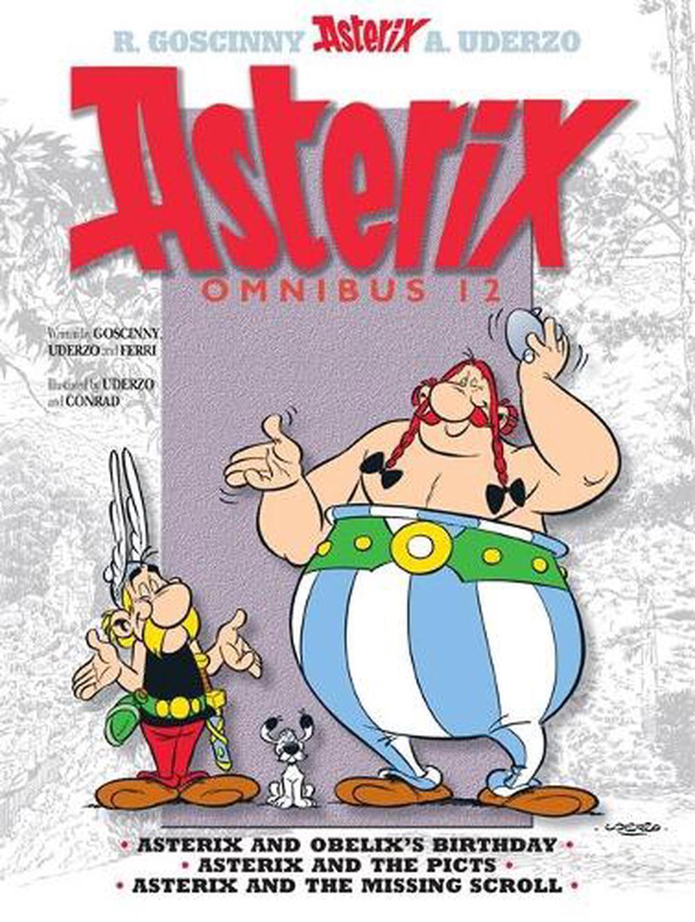 Εκδόσεις Little Brown,Book Group - Asterix and Obelix's Birthday, Asterix and The Picts, Asterix and The Missing Scroll(Asterix Omnibus 12) - Rene Goscinny,Albert Uderzo