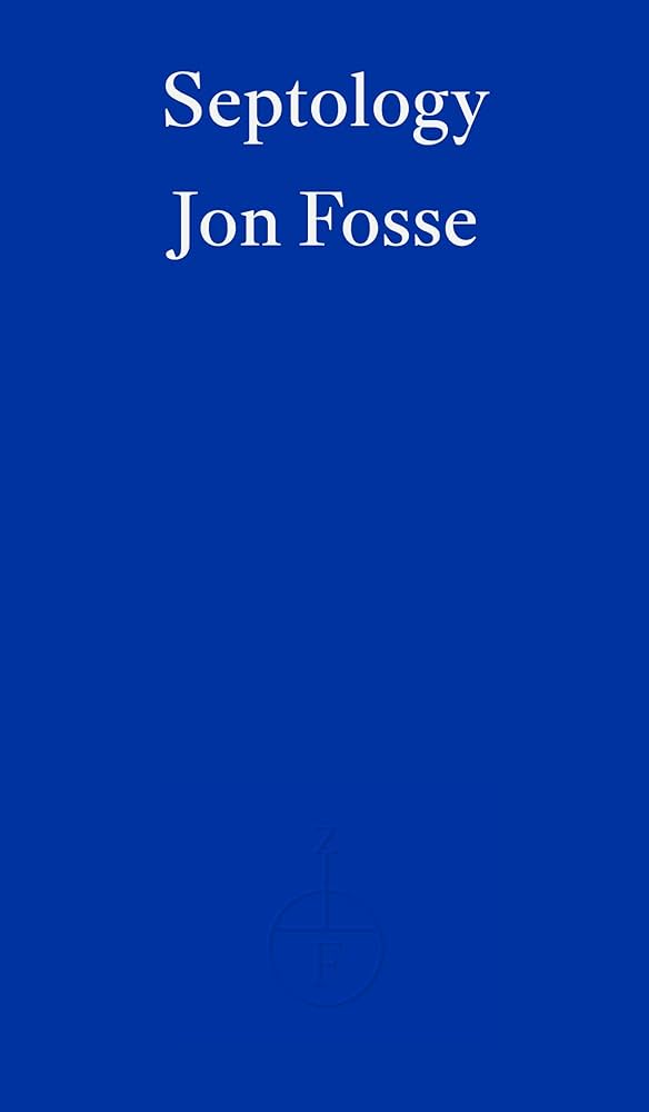 Εκδόσεις Fitzcarraldo Editions - Septology - Jon Fosse
