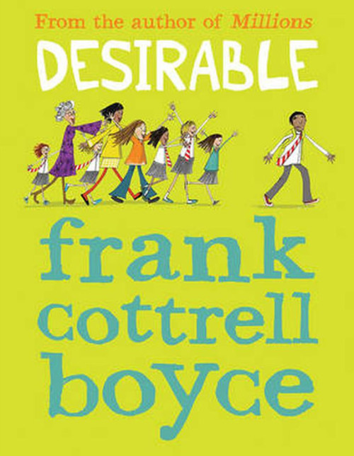 Εκδόσεις Atlantic Books - Desirable(9 to 12) - Cate James,Frank Cottrell Boyce