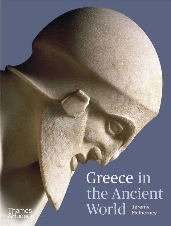 Εκδόσεις Thames and Hudson- Greece in the Ancient World - Jeremy McInerney
